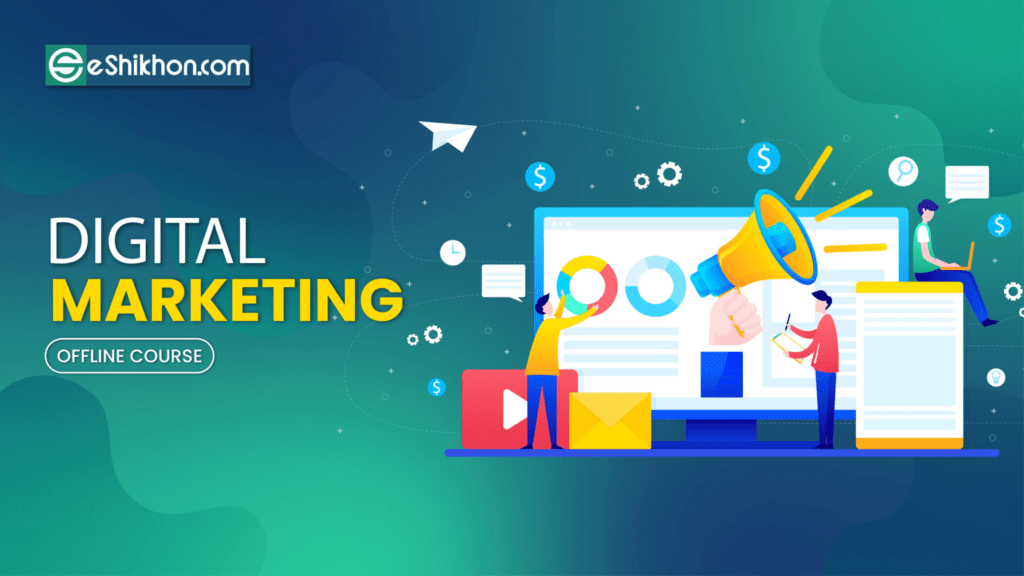 Top 5 Digital Marketing Courses in Bangladesh