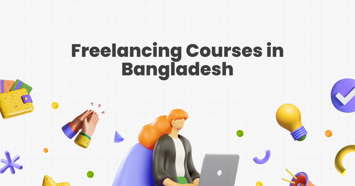 Freelancing Courses in Bangladesh