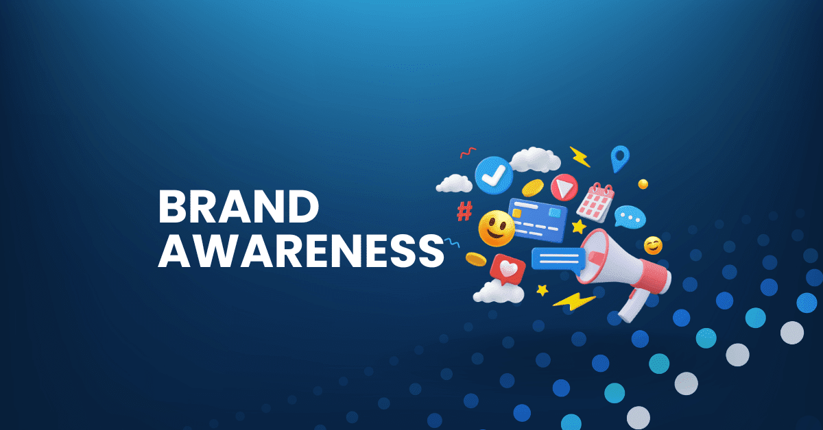 How to Increase Brand Awareness in 2024