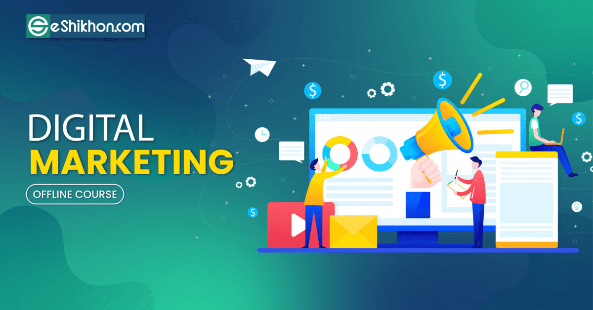 Top 5 Digital Marketing Courses in Bangladesh